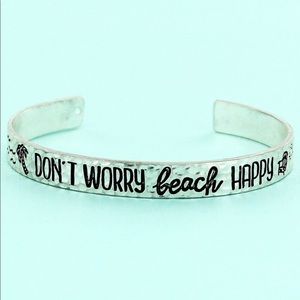 Don’t Worry Beach Happy CUFF! NWT